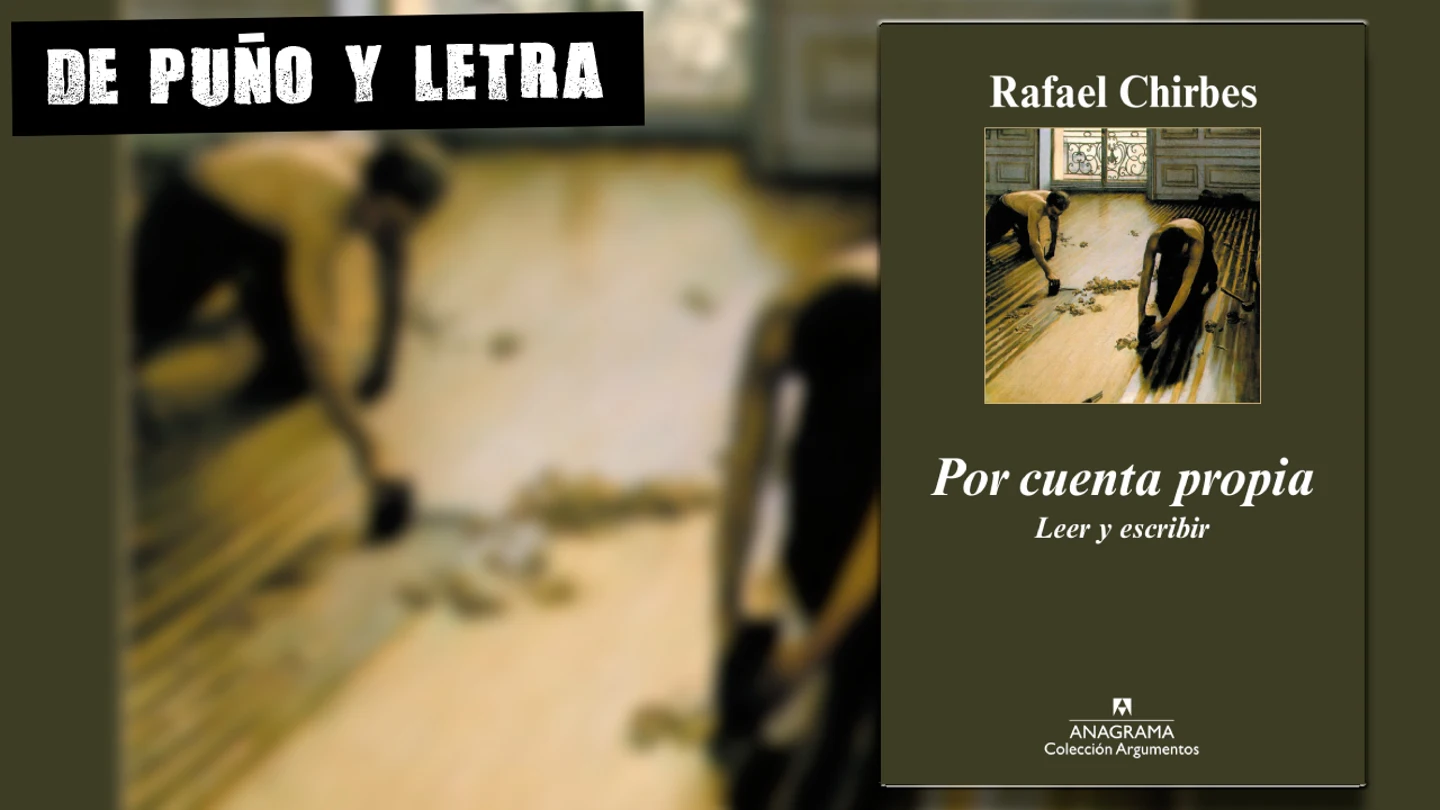 Portada de 'Por cuenta propia', de Rafael Chirbes. Portada de 'Por cuenta propia', de Rafael Chirbes.