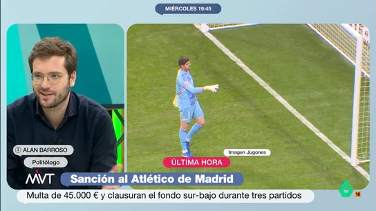 Alan Barroso estalla por la multa de 45.000 euros al Atlético de Madrid "Una multa tiene que escocer, si no es un peaje que pagas y te molesta un poquito", comenta Alan Barroso en este vídeo, donde critica la sanción al Atlético y le recuerda que "tiene los recursos y la obligación moral" de identificar a los violentos.