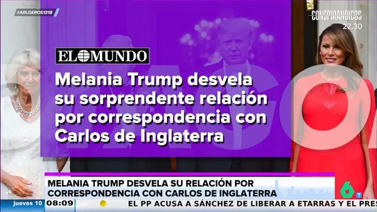 Melania Trump desvela su buena relación con Carlos III: "Cuando él volvió a su casa se encontró una carta de ella" Melania Trump desvela su buena relación con Carlos III: "Cuando él volvió a su casa se encontró una carta de ella"