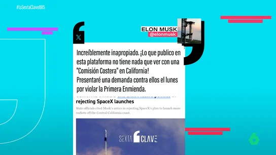 California frena a Elon Musk y sus planes de lanzamientos de SpaceX por difundir bulos en sus redes California frena a Elon Musk y sus planes de lanzamientos de SpaceX por difundir bulos en sus redes