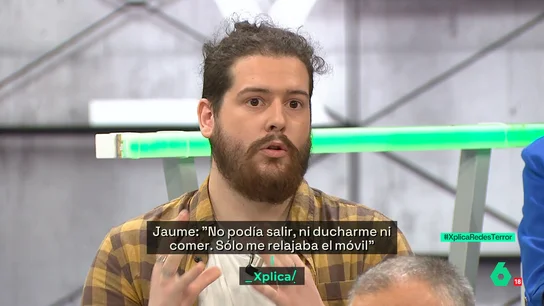 XPLICA | "Los fines de semana no salía ni de la habitación": el relato de Jaume sobre la adicción a las redes XPLICA | "Los fines de semana no salía ni de la habitación": el relato de Jaume sobre la adicción a las redes