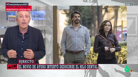Miguel Ángel Campos desvela lo que intentó deducirse el novio de Ayuso ante Hacienda: "Hilo dental, un saxofón y un Rólex" Miguel Ángel Campos desvela lo que intentó deducirse el novio de Ayuso ante Hacienda: "Hilo dental, un saxofón y un Rólex"