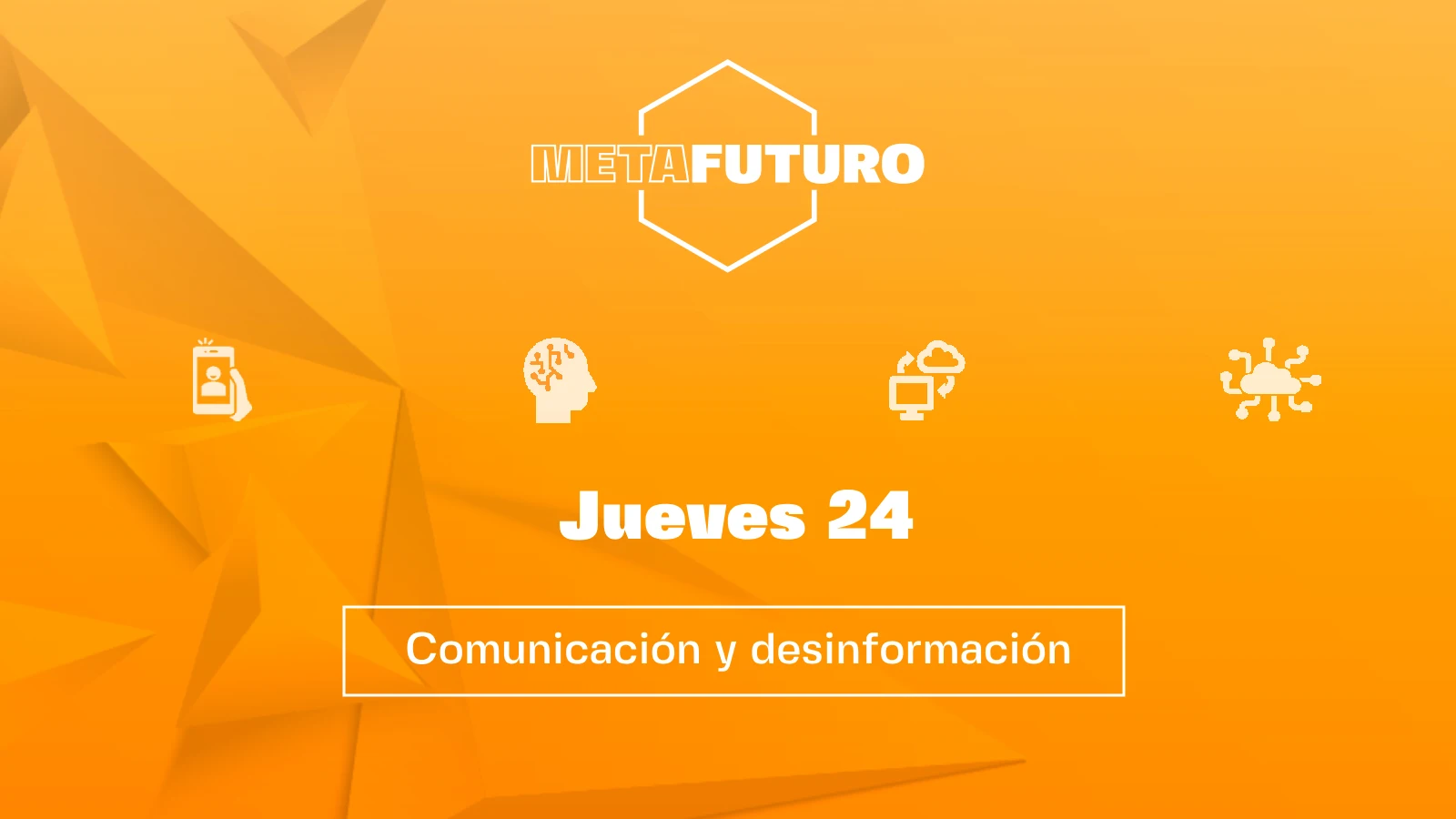 Cuarta jornada de Metafuturo.