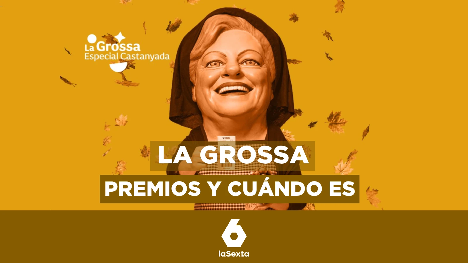 ¿Qué premios reparte La Grossa Especial Castanyada 2024?