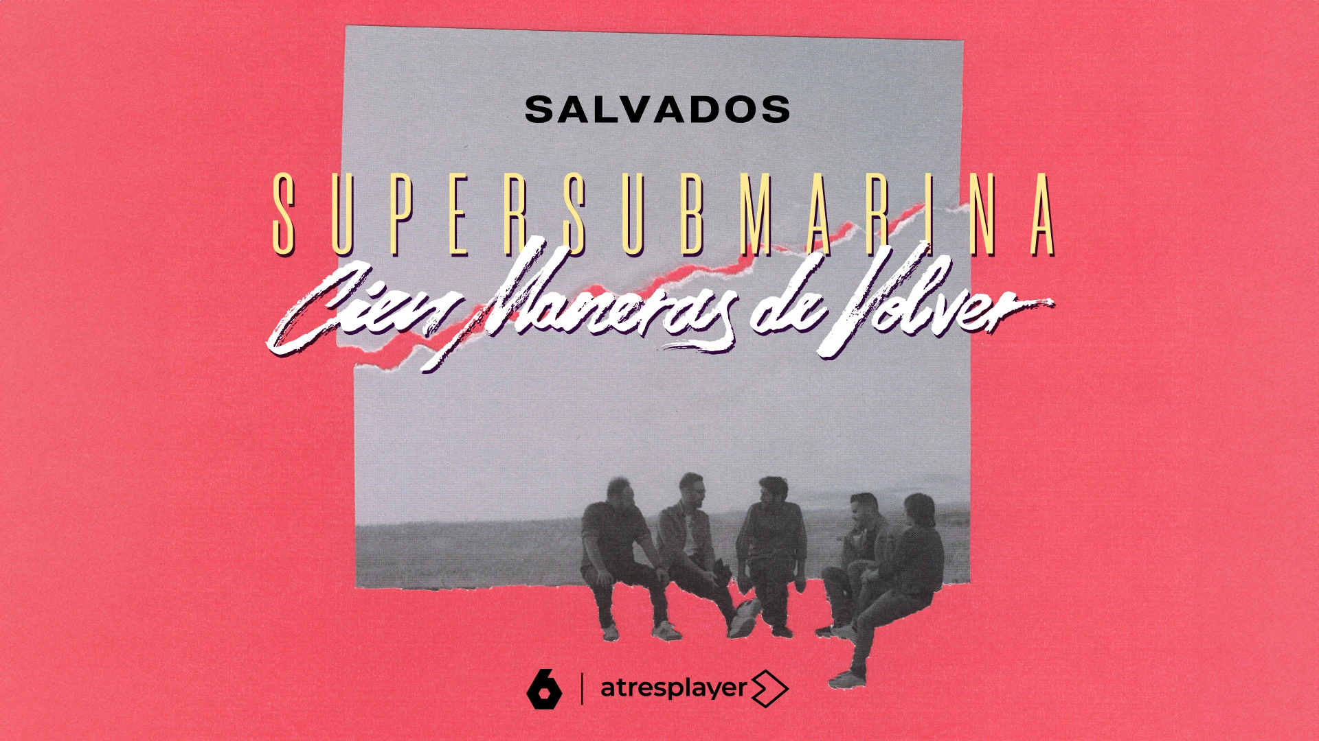 Póster de promoción de 'Supersubmarina. Cien formas de volver'