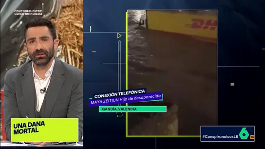 Maya Zeitiun busca a su padre: su camión quedó 'engullido' por el agua en plena DANA "Lo último que sabemos es que habló con su mujer a las tres de la tarde diciendo que iba a ir a base y, desde entonces, no hemos vuelto a saber nada", ha explicado a Conspiranoicos.