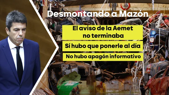 Desmontando a Mazón Desmontando a Mazón