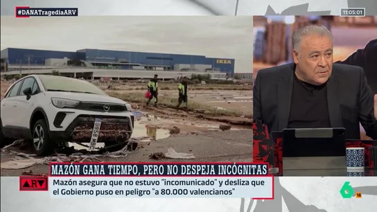 Ferreras, tras la comparecencia de Mazón: ¿Cómo tiene el rostro duro de decir que estuvo permanentemente comunicado? Ferreras, tras la comparecencia de Mazón: ¿Cómo tiene el rostro duro de decir que estuvo permanentemente comunicado?