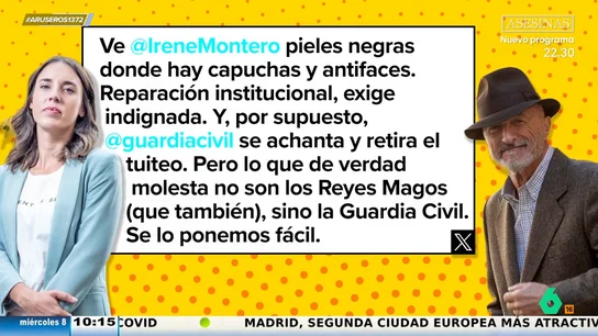 Pérez-Reverte, contra Irene Montero por criticar la campaña de la Guardia Civil: "Ve pieles negras donde hay antifaces" Pérez-Reverte, contra Irene Montero por criticar la campaña de la Guardia Civil: "Ve pieles negras donde hay antifaces"