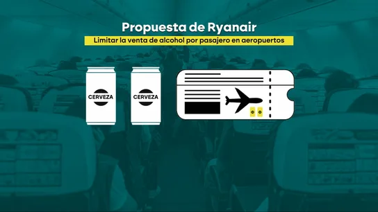 La propuesta de Ryanair: limitar la venta de alcohol por pasajero en aeropuertos La propuesta de Ryanair: limitar la venta de alcohol por pasajero en aeropuertos