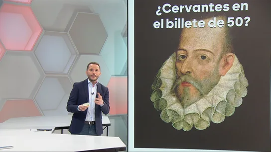 Cervantes, ¿en el billete de 50 euros? Cervantes, ¿en el billete de 50 euros?
