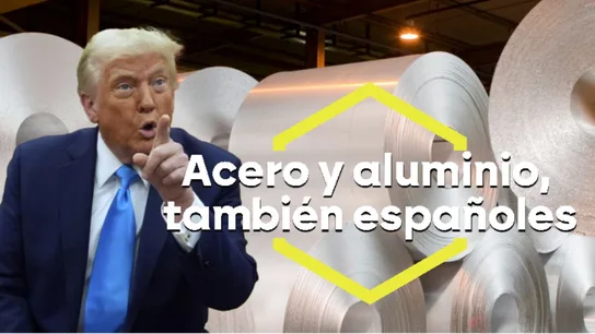 Los aranceles de Trump al acero y el aluminio Los aranceles de Trump al acero y el aluminio