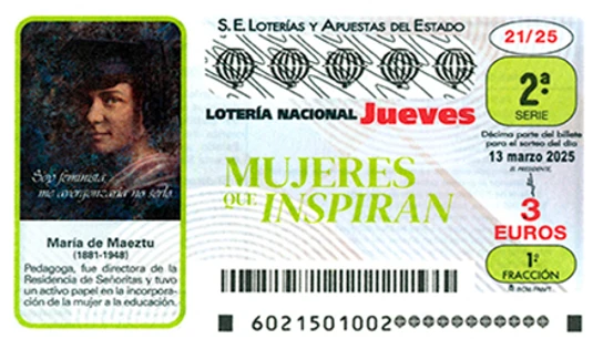 Décimo de la Lotería Nacional del jueves 13 de marzo, que dedica su capilla a María de Maeztu. Décimo de la Lotería Nacional del jueves 13 de marzo, que dedica su capilla a María de Maeztu.