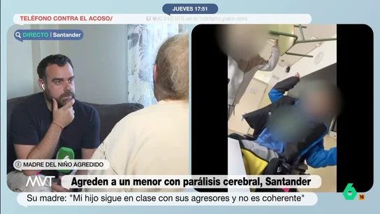 La madre del menor con parálisis cerebral explica qué haría con sus agresores para que "se den de morros con la realidad" La madre del menor con parálisis cerebral agredido en un instituto de Santander defiende que sus agresores se pueden reconducir, pero "tendría que cambiar algo": "A esa edad todos hemos tenido charlas y nos las pasamos por el arco del triunfo".