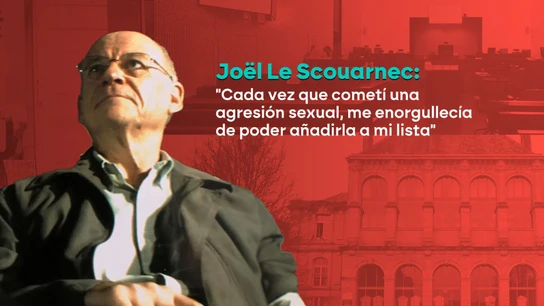 "Cada vez que cometí una agresión sexual, me enorgullecía de poder añadirla a mi lista": el estremecedor relato de Le Scouarnec sobre sus violaciones "Cada vez que cometí una agresión sexual, me enorgullecía de poder añadirla a mi lista": el estremecedor relato de Le Scouarnec sobre sus violaciones