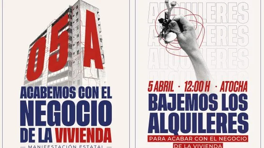 Carteles de la convocatoria de la manifestación por la vivienda en toda España para el 5 de abril de 2025 Carteles de la convocatoria de la manifestación por la vivienda en toda España para el 5 de abril de 2025