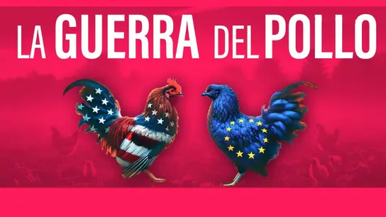 La guerra de los pollos, el origen de la globalización proteccionista que Trump revive en el siglo XXI La guerra de los pollos, el origen de la globalización proteccionista que Trump revive en el siglo XXI