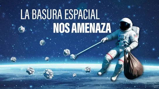 La basura espacial amenaza la "vida moderna": podría colapsar servicios como el tráfico aéreo y la banca La basura espacial amenaza la "vida moderna": podría colapsar servicios como el tráfico aéreo y la banca