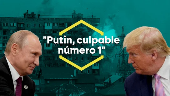 Trump señala a Putin por primera vez como culpable por la guerra en Ucrania Trump señala a Putin por primera vez como culpable por la guerra en Ucrania