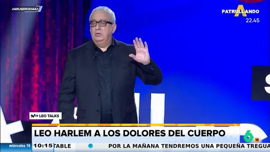 Leo Harlem opina que los dolores del cuerpo son como "la mafia": "No te fíes, lo mismo se te escapa la vida que un pedo" Leo Harlem opina que los dolores del cuerpo son como "la mafia": "No te fíes, lo mismo se te escapa la vida que un pedo"