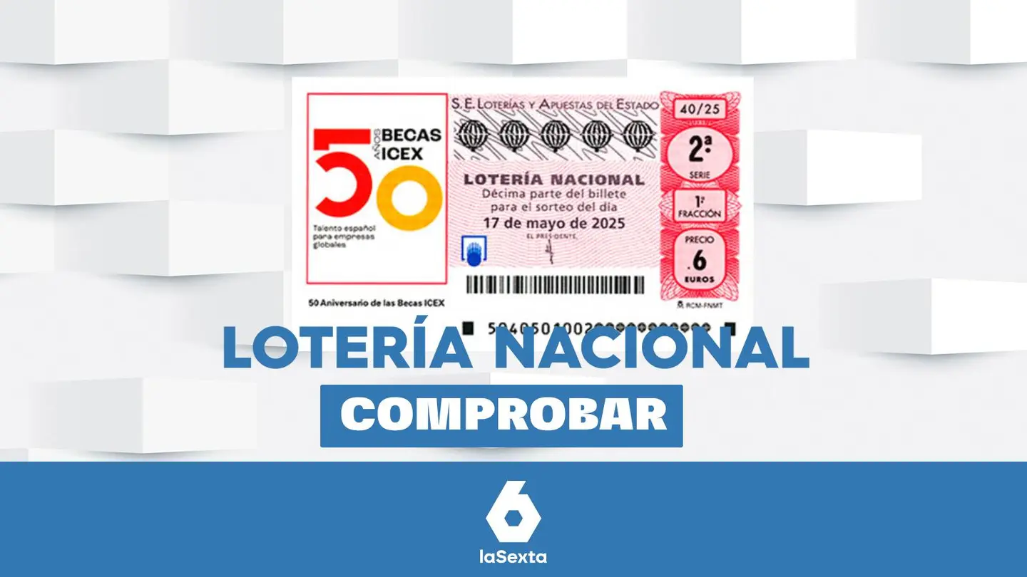 Comprobar la Lotería Nacional de hoy | Sorteo del sábado 17 de mayo de 2025 Comprobar la Lotería Nacional de hoy | Sorteo del sábado 17 de mayo de 2025