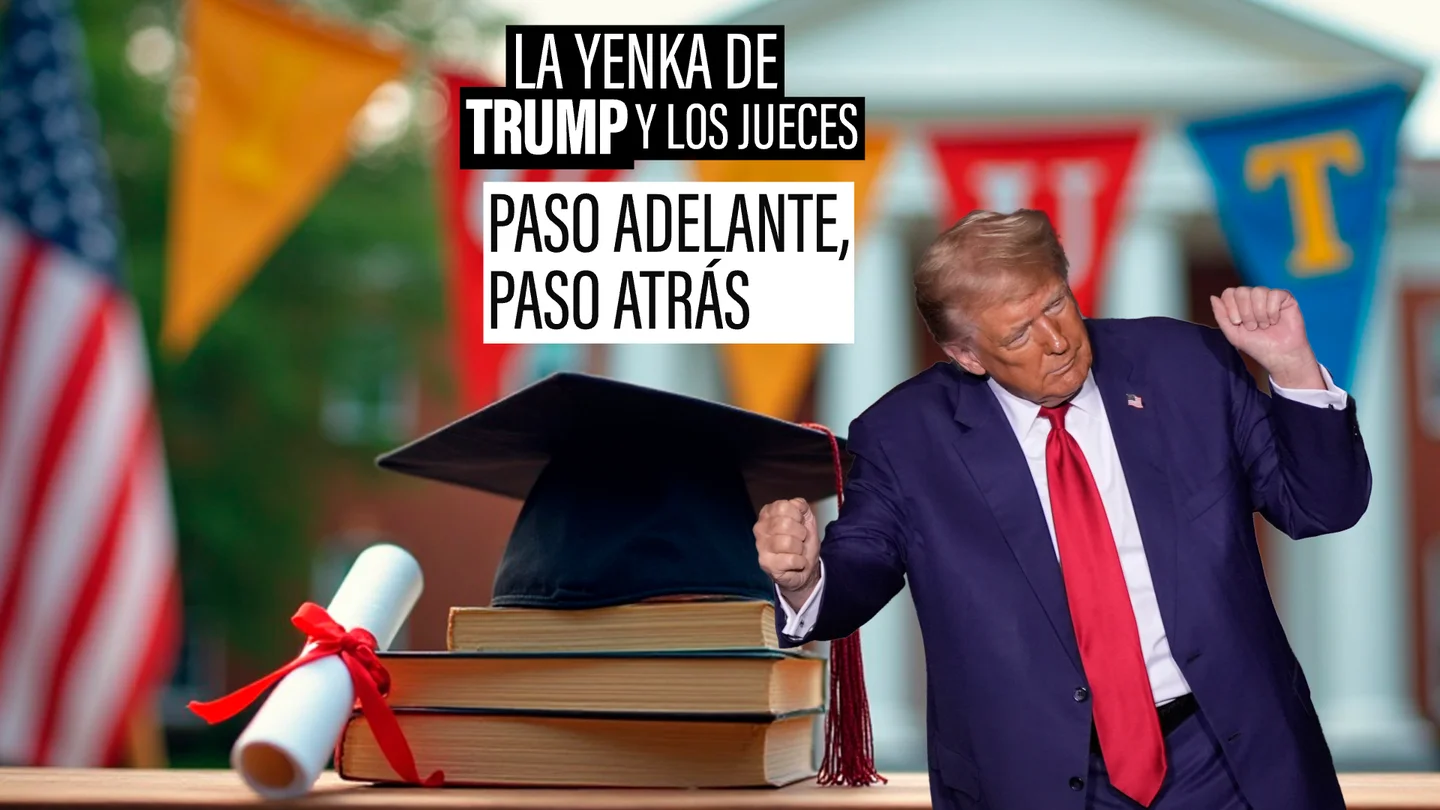 De Harvard a los aranceles: el ir y venir de las decisiones de Trump y los tribunales De Harvard a los aranceles: el ir y venir de las decisiones de Trump y los tribunales