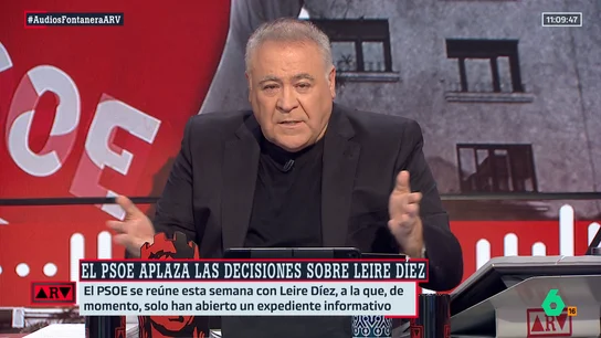 Antonio García Ferreras reacciona al caso de Leire Díez: "Si no estaba mandatada, debería ser expedientada y expulsada" Antonio García Ferreras reacciona al caso de Leire Díez: "Si no estaba mandatada, debería ser expedientada y expulsada"