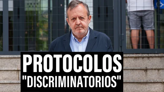Sin traslado, sin atención, sin derecho: el exconsejero de Ayuso confirma que los 'protocolos de la vergüenza' eran "discriminatorios" Sin traslado, sin atención, sin derecho: el exconsejero de Ayuso confirma que los 'protocolos de la vergüenza' eran "discriminatorios"