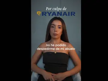 Joven denuncia que Ryanair no la dejó volar para ir a ver a su abuelo Joven denuncia que Ryanair no la dejó volar para ir a ver a su abuelo