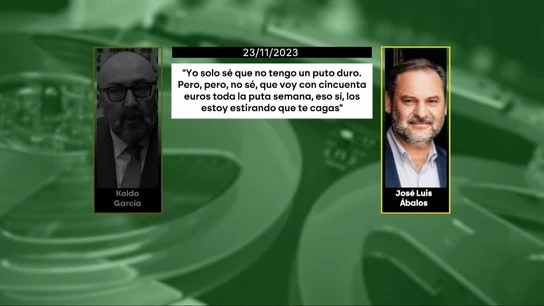 Ábalos le dice a Koldo que va con "50 euros toda la puta semana" Ábalos le dice a Koldo que va con "50 euros toda la puta semana"