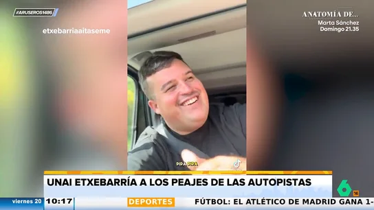 Unai Etxebarria, a los peajes de las autopistas: "¿Quién me devuelde el dinero de este tramo en obras?" Unai Etxebarria, a los peajes de las autopistas: "¿Quién me devuelde el dinero de este tramo en obras?"