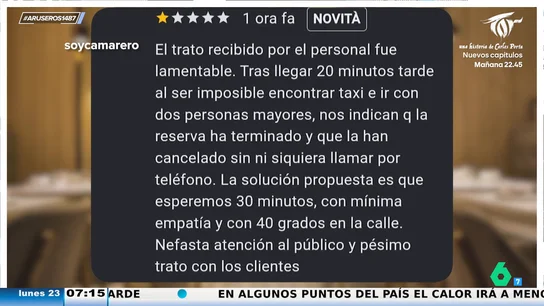 Un restaurante deja en la calle con 40 grados a un grupo de comensales (dos de ellos, ancianos) por llegar 20 minutos tarde Un restaurante deja en la calle con 40 grados a un grupo de comensales (dos de ellos, ancianos) por llegar 20 minutos tarde