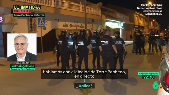 El alcalde de Torre-Pacheco confirma que varios grupos ajenos al pueblo han participado en los disturbios El alcalde de Torre-Pacheco confirma que varios grupos ajenos al pueblo han participado en los disturbios