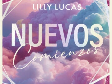 Detalle de la cubierta de 'Nuevos comienzos', de Lilly Lucas