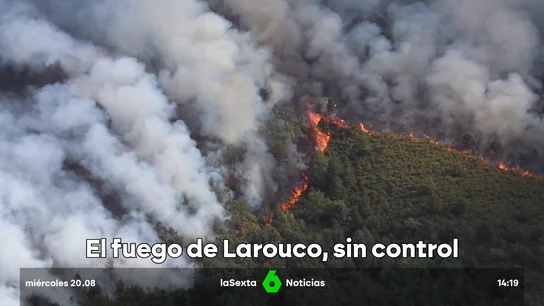 El fuego de Larouco, sin control El fuego de Larouco, sin control
