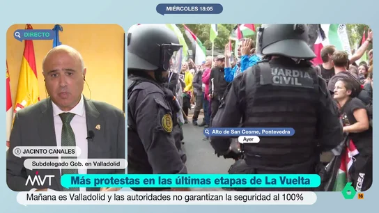 El subdelegado del Gobierno en Valladolid no garantiza la seguridad de la Vuelta: "En cualquier punto pueden saltar cuatro personas" Jacinto Canales, subdelegado del Gobierno en Valladolid, explica en Más Vale Tarde que "es imposible sellar" los 27 kilómetros de la etapa de mañana, a pesar de que será el "despliegue policial más importante de la historia de Valladolid".