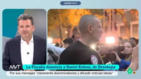 Iñaki López reacciona a los insultos de Dani Desokupa a laSexta: "Qué fino, es el cuñado perfecto" Las publicaciones en redes sociales del líder de Desokupa han sido investigadas por la Fiscalía de Valencia y, en las mismas, se aprecian expresiones vejatorias que pueden incitar al odio contra el colectivo migrante y contra la integridad moral.