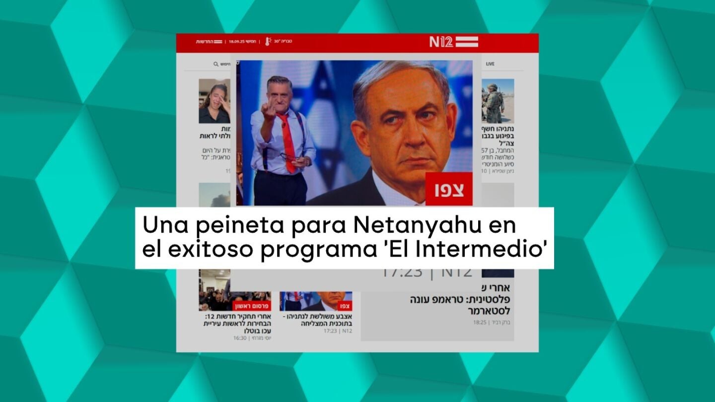 Israel ataca a laSexta: la prensa hebrea carga contra Wyoming por criticar a Netanyahu