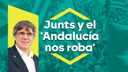 Junts rebaja el tono del 'Andalucía ens roba': aseguran que las palabras de Turull son una crítica al Estado y no a los andaluces Junts rebaja el tono del 'Andalucía ens roba': aseguran que las palabras de Turull son una crítica al Estado y no a los andaluces