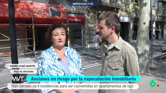 María José, hija de una anciana expulsada por un fondo de inversión: "Fue traumático. Su vida, su rutina, se truncó" Luis Calero analiza la especulación inmobiliaria en Barcelona que ha llevado a casos como los de la madre de María José, una mujer de 87 años con alzhéimer a la que un fondo de inversión expulsó de su residencia para hacer pisos de lujo.