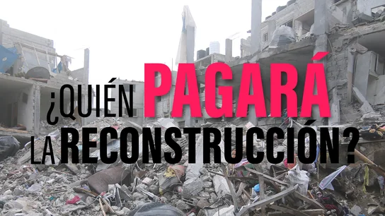 La Unión Europea esquiva la gran pregunta: ¿quién pagará la reconstrucción de Gaza? La Unión Europea esquiva la gran pregunta: ¿quién pagará la reconstrucción de Gaza?