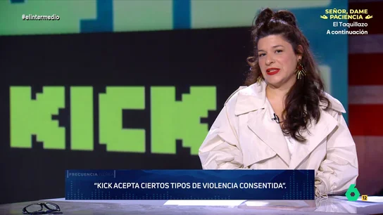Nerea Pérez de las Heras analiza el lado oscuro de 'Kick': "Cuanto más intenso es lo que ven, más intenso es lo que quieren ver" Nerea Pérez de las Heras sintoniza hoy su frecuencia en 'Kick', la plataforma de streaming con "las normas más laxas de Internet": "Si pagas lo suficiente, y hay alguien lo suficientemente necesitado, puedes pedir lo que quieras".