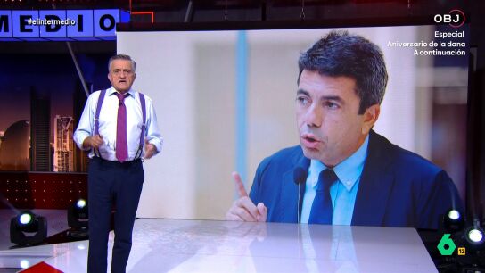 El presentador de El Intermedio indica que el presidente de la Generalitat Valenciana "no dice una verdad ni por equivocaci&oacute;n, se pasa de listo y nunca, nunca, jam&aacute;s est&aacute; donde tiene que estar".