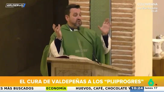 El cura de Valdepeñas, contra los "pijiprogres" que no creen en Dios: "Y luego eres la hija de una ministra que lleva un bolso de 500 euros" El cura de Valdepeñas, contra los "pijiprogres" que no creen en Dios: "Y luego eres la hija de una ministra que lleva un bolso de 500 euros"