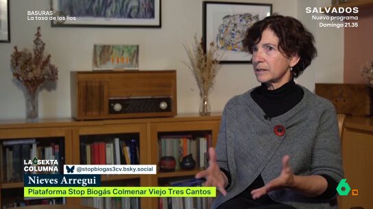 laSexta Columna habla con Nieves Arregui, de la plataforma Stop Biog&aacute;s Colmenar Viejo-Tres Cantos, que explica en este v&iacute;deo por qu&eacute; est&aacute;n en contra de la construcci&oacute;n de una planta de biog&aacute;s entre ambas localidades.