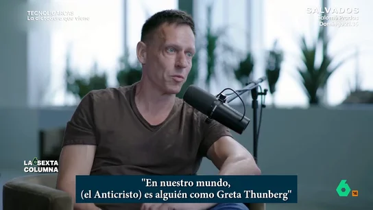 Del feminismo a Greta Thunberg: los "anticristos" del tecnoligarca Peter Thiel, fundador de PayPal laSexta Columna analiza en este vídeo cómo lo 'woke' se ha convertido en el principal enemigo para muchos tecnoligarcas como Peter Thiel, cuya estrategia es calificar de "anticristo" a todo lo que suponga un obstáculo para sus ambiciones.