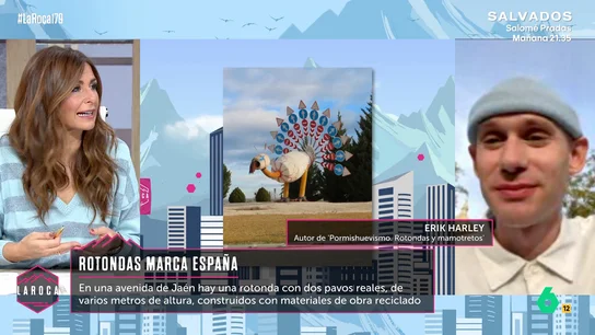 Erik Harley analiza en 'Pormishuevismo. Rotondas y mamotretos' las rotondas más curiosas de España: "Ha sido un trabajo de satélite" Erik Harley analiza en 'Pormishuevismo. Rotondas y mamotretos' las rotondas más curiosas de España: "Ha sido un trabajo de satélite"