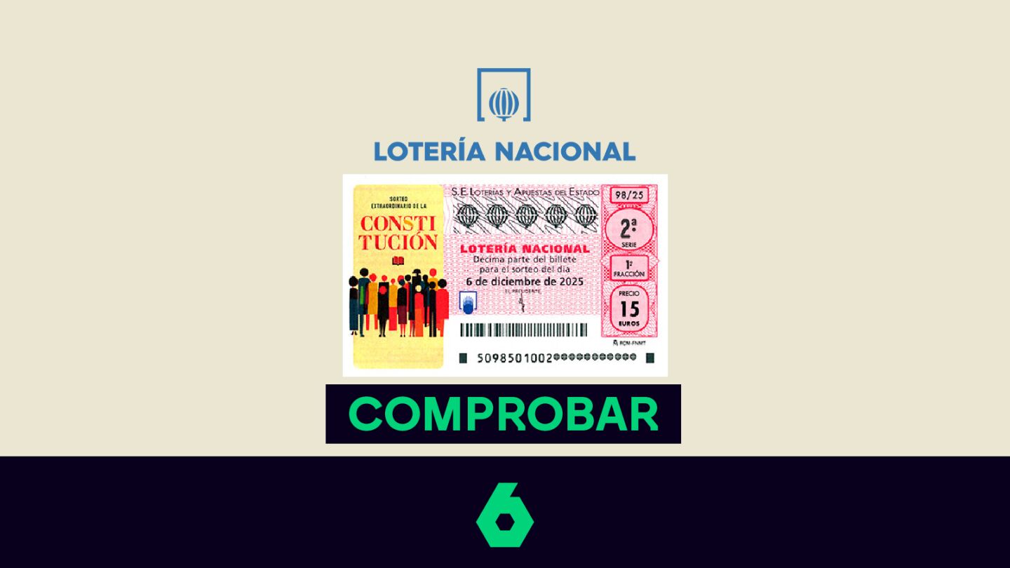 Comprueba el resultado ganador de la Loter&iacute;a Nacional (sorteo extraordinario D&iacute;a de la Constituci&oacute;n) del 6 de diciembre.