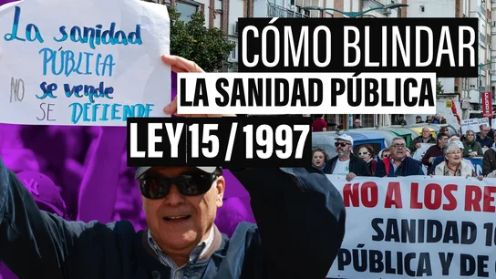 Cómo blindar la sanidad pública en España: derogar la ley que abrió la puerta a la privatización y proteger a los pacientes Cómo blindar la sanidad pública en España: derogar la ley que abrió la puerta a la privatización y proteger a los pacientes