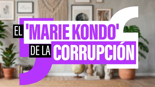 La UCO y la UDEF se convierten en el 'Marie Kondo' de la corrupción: así clasifica a los implicados y sus contratos irregulares La UCO y la UDEF se convierten en el 'Marie Kondo' de la corrupción: así clasifica a los implicados y sus contratos irregulares